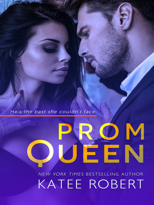 Title details for Prom Queen by Katee Robert - Available